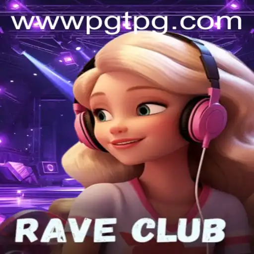 Step into the World of RaveClub: The Electrifying Gaming Experience